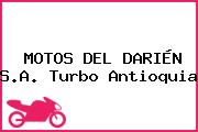 MOTOS DEL DARIÉN S.A. Turbo Antioquia