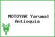 MOTOYAR Yarumal Antioquia