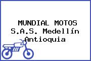 MUNDIAL MOTOS S.A.S. Medellín Antioquia