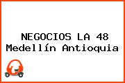 NEGOCIOS LA 48 Medellín Antioquia
