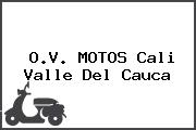 O.V. MOTOS Cali Valle Del Cauca