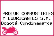 PROLUB COMBUSTIBLES Y LUBRICANTES S.A. Bogotá Cundinamarca