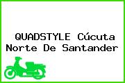 QUADSTYLE Cúcuta Norte De Santander