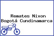 Remates Nixon Bogotá Cundinamarca