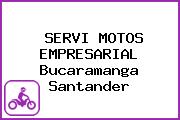 SERVI MOTOS EMPRESARIAL Bucaramanga Santander
