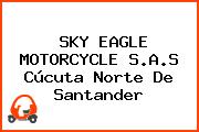 SKY EAGLE MOTORCYCLE S.A.S Cúcuta Norte De Santander