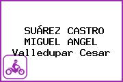 SUÁREZ CASTRO MIGUEL ANGEL Valledupar Cesar