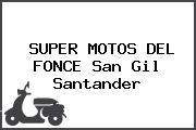 SUPER MOTOS DEL FONCE San Gil Santander