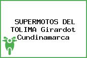 SUPERMOTOS DEL TOLIMA Girardot Cundinamarca