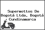 Supermottos De Bogotá Ltda. Bogotá Cundinamarca
