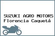 SUZUKI AGRO MOTORS Florencia Caquetá
