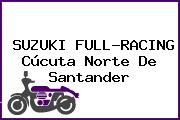 SUZUKI FULL-RACING Cúcuta Norte De Santander
