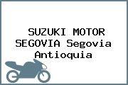 SUZUKI MOTOR SEGOVIA Segovia Antioquia