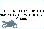 TALLER AUTOSERVICIO HONDA Cali Valle Del Cauca