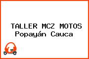 TALLER MCZ MOTOS Popayán Cauca