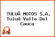 TULUÁ MOTOS S.A. Tuluá Valle Del Cauca
