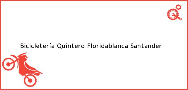 Teléfono, Dirección y otros datos de contacto para Bicicletería Quintero, Floridablanca, Santander, Colombia