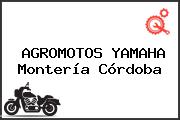 AGROMOTOS YAMAHA Montería Córdoba