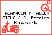 ALAMACÉN Y TALLER CICLO J.J. Pereira Risaralda