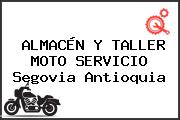 ALMACÉN Y TALLER MOTO SERVICIO Segovia Antioquia