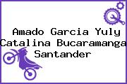 Amado Garcia Yuly Catalina Bucaramanga Santander