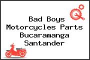 Bad Boys Motorcycles Parts Bucaramanga Santander