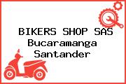 BIKERS SHOP SAS Bucaramanga Santander