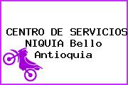 CENTRO DE SERVICIOS NIQUIA Bello Antioquia