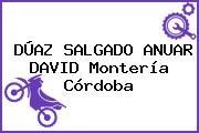 DÚAZ SALGADO ANUAR DAVID Montería Córdoba