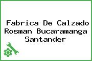Fabrica De Calzado Rosman Bucaramanga Santander
