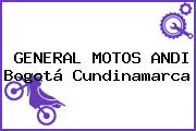GENERAL MOTOS ANDI Bogotá Cundinamarca