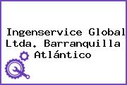 Ingenservice Global Ltda. Barranquilla Atlántico
