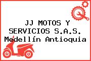 JJ MOTOS Y SERVICIOS S.A.S. Medellín Antioquia