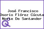 José Francisco Osorio Flórez Cúcuta Norte De Santander