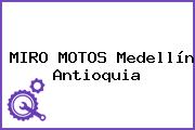 MIRO MOTOS Medellín Antioquia