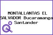 Montallantas El Salvador Bucaramanga Santander
