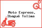 Moto Express. Ibagué Tolima