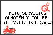 MOTO SERVICIOS ALMACÉN Y TALLER Cali Valle Del Cauca
