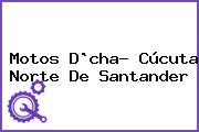 Motos D`cha- Cúcuta Norte De Santander