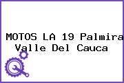 MOTOS LA 19 Palmira Valle Del Cauca