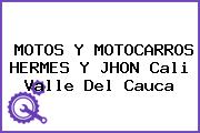 MOTOS Y MOTOCARROS HERMES Y JHON Cali Valle Del Cauca