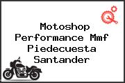 Motoshop Performance Mmf Piedecuesta Santander