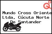 Mundo Cross Oriente Ltda. Cúcuta Norte De Santander