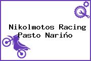 Nikolmotos Racing Pasto Nariño
