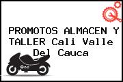 PROMOTOS ALMACEN Y TALLER Cali Valle Del Cauca
