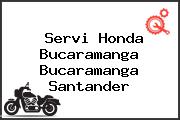 Servi Honda Bucaramanga Bucaramanga Santander