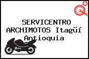 SERVICENTRO ARCHIMOTOS Itagüí Antioquia