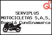 SERVIPLUS MOTOCICLETAS S.A.S. Bogotá Cundinamarca
