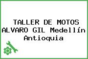 TALLER DE MOTOS ALVARO GIL Medellín Antioquia