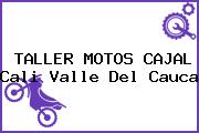 TALLER MOTOS CAJAL Cali Valle Del Cauca